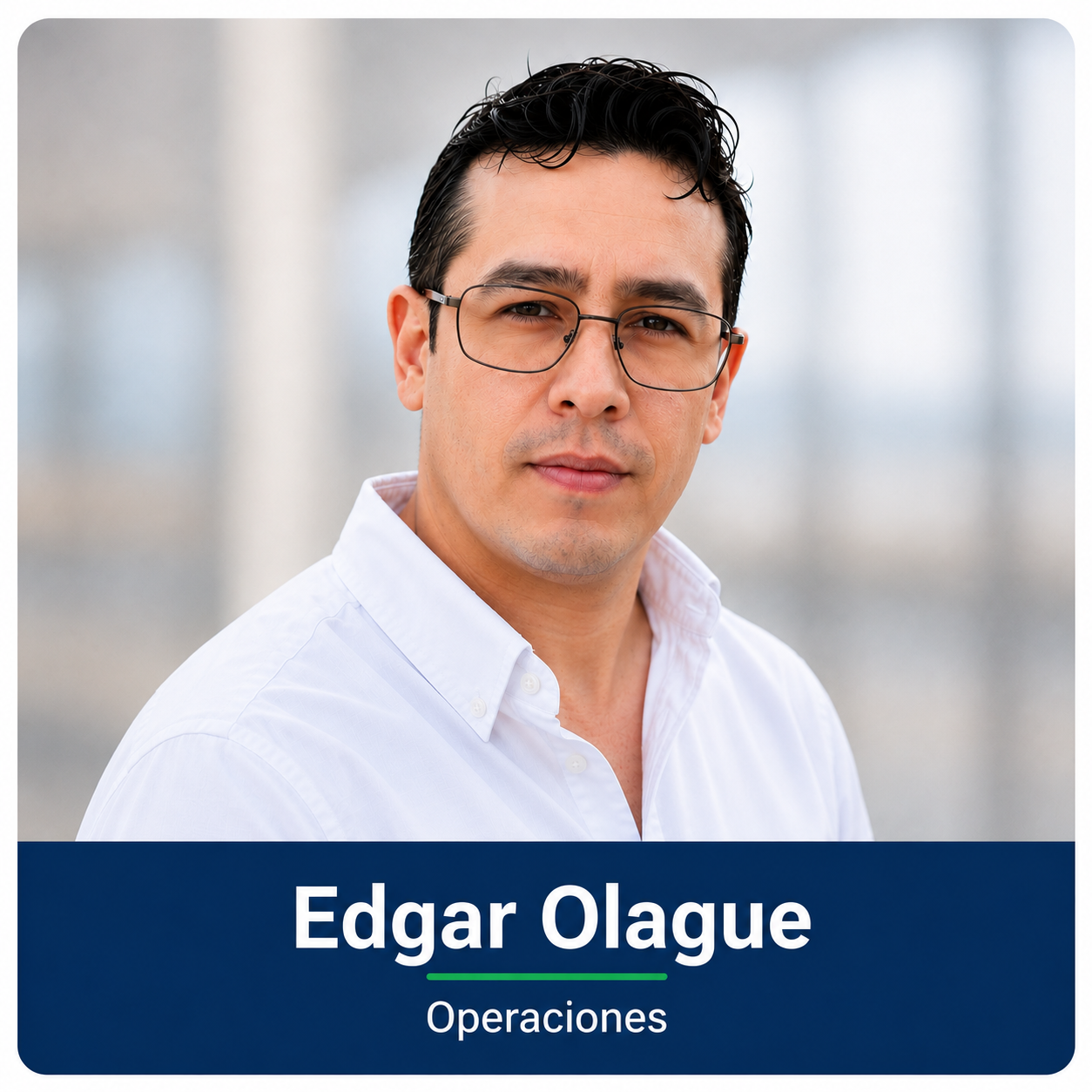 Edgar Olague, Operaciones